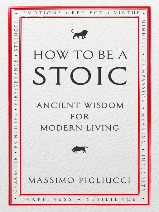 Title details for How to Be a Stoic by Massimo Pigliucci - Wait list
